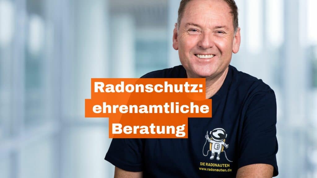 Radonschutz -ehrenamtliche Beratung